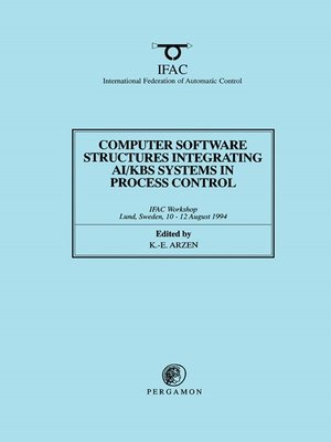 cover image of Computer Software Structures Integrating AI/KBS Systems in Process Control